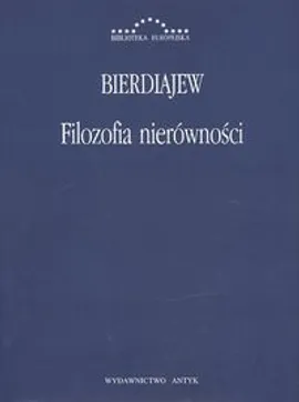 Filozofia nierówności - Mikołaj Bierdiajew