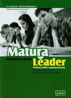 Matura Leader Podręcznik i repetytorium Poziom podstawowy + CD - Maria Łątka, Marileni Malkogianni, H.Q. Mitchell