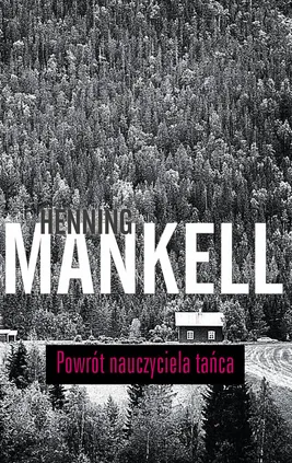 Powrót nauczyciela tańca - Outlet - Henning Mankell