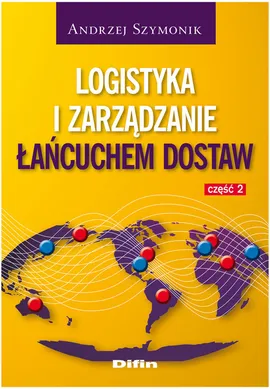 Logistyka i zarządzanie łańcuchem dostaw - Outlet - Andrzej Szymonik