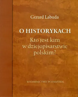 O historykach - Gerard Labuda