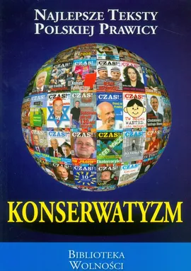 Konserwatyzm Najlepsze Teksty Polskiej Prawicy - Outlet