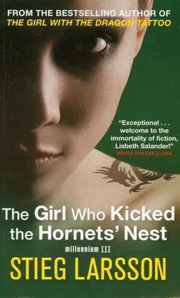 Girl Who Kicked the Hornets Nest - Stieg Larsson