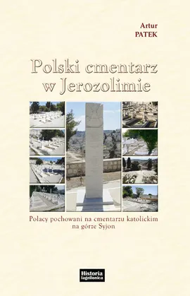 Polski cmentarz w Jerozolimie - Artur Patek