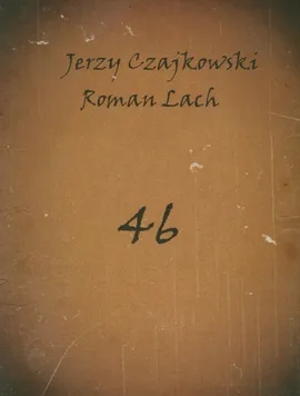 46 - Jerzy Czajkowski, Roman Lach