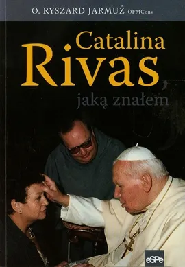 Catalina Rivas jaką znałem - Outlet - Ryszard Jarmuż