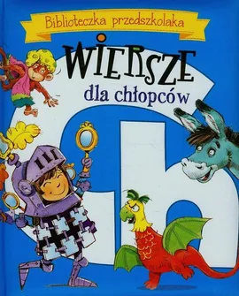 Biblioteczka przedszkolaka Wiersze dla chłopców - Outlet - Aleksander Fredro, Urszula Kozłowska