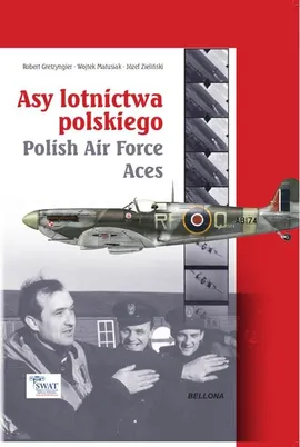 Asy lotnictwa polskiego - Outlet - Robert Gretzyngier, Wojtek Matusiak, Józef Zieliński