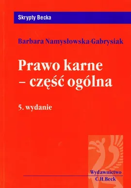 Prawo karne - część ogólna - Barbara Namysłowska-Gabrysiak