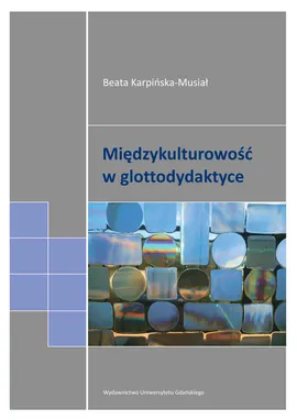 Międzykulturowość w glottodydaktyce - Beata Karpińska-Musiał