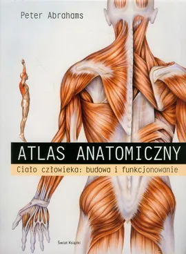 Atlas anatomii - Outlet - Peter Abrahams