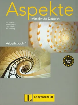 Aspekte 1 Arbeitsbuch Mittelstufe Deutsch - Ute Koithan, Helen Schmitz, Tanja Sieber, Ralf Sonntag