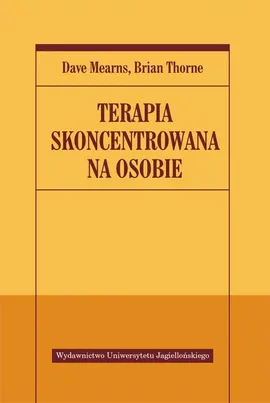 Terapia skoncentrowana na osobie - Outlet - Dave Mearns, Brian Thorne