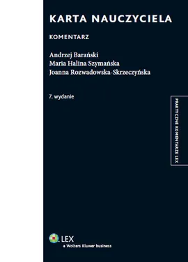 Karta Nauczyciela Komentarz - Andrzej Barański, Joanna Rozwadowska-Skrzeczyńska, Maria Szymańska
