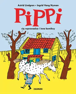Pippi się wprowadza i inne komiksy - Outlet - Astrid Lindgren