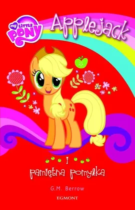 My Little Pony Applejack i pamiętna pomyłka - Outlet