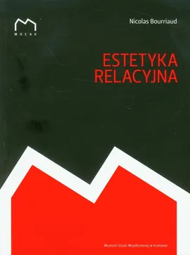 Estetyka relacyjna - Nicolas Bourriaud