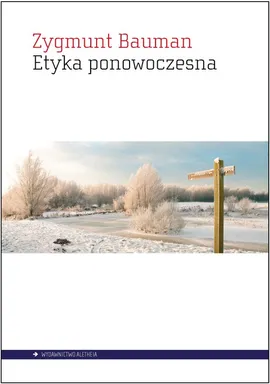 Etyka ponowoczesna - Outlet - Zygmunt Bauman