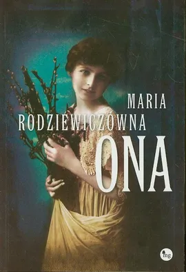 Ona - Outlet - Maria Rodziewiczówna