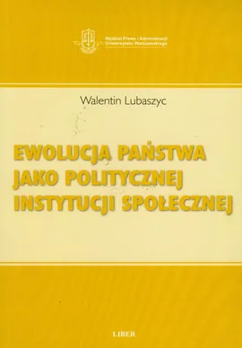 Ewolucja państwa jako politycznej instytucji społecznej - Walentin Lubaszyc