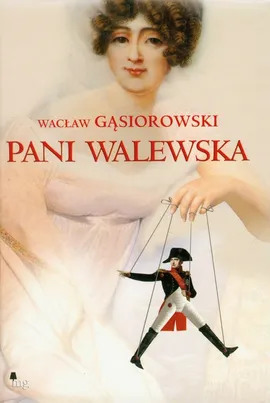 Pani Walewska - Outlet - Wacław Gąsiorowski