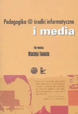 Pedagogika @ środki informatyczne i media