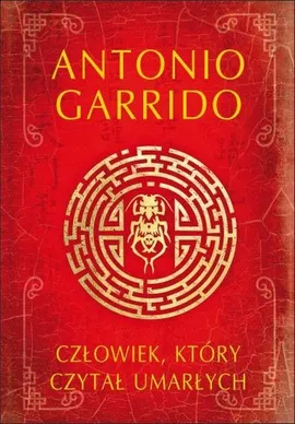 Człowiek, który czytał umarłych - Outlet - Antonio Garrido
