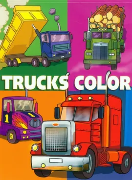 Trucks color Ciężarówki Kolorowanka