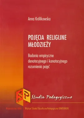 Pojęcia religijne młodzieży - Anna Królikowska