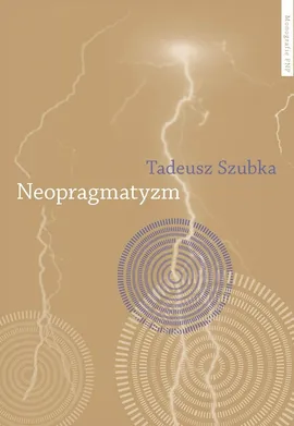 Neopragmatyzm - Tadeusz Szubka