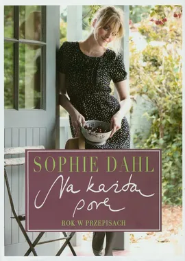 Na każdą porę - Outlet - Sophie Dahl