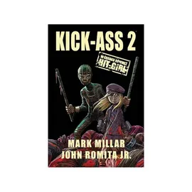 Kick-Ass 2 - Mark Millar, Romita John Jr.