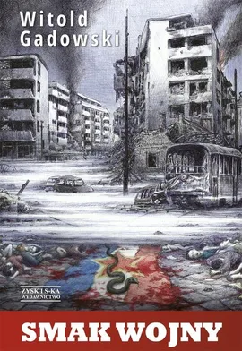 Smak wojny - Outlet - Witold Gadowski
