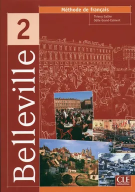 Belleville 2 Podręcznik - Thierry Gallier, Odile Grand-Clement