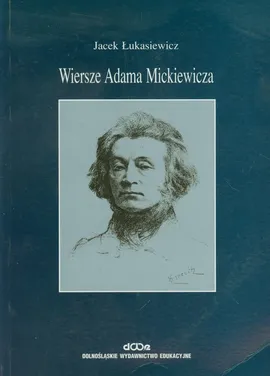 Wiersze Adama Mickiewicza - Outlet - Jacek Łukasiewicz
