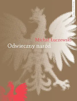 Odwieczny naród - Outlet - Michał Łuczewski