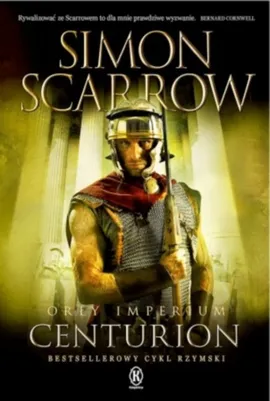 Orły imperium 8. Centurion - Simon Scarrow