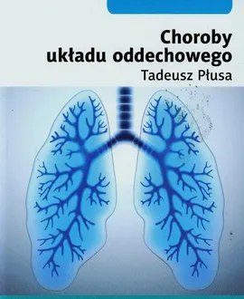 Choroby układu oddechowego - Tadeusz Płusa