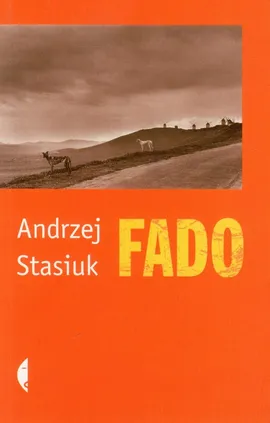 Fado - Andrzej Stasiuk