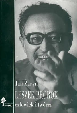 Leszek Prorok człowiek i twórca - Outlet - Jan Żaryn