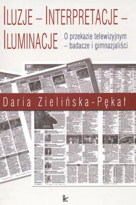 Iluzje interpretacje iluminacje - Outlet - Daria Zielińska-Pękal