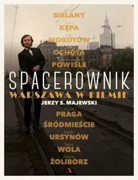 Spacerownik Warszawa w filmie - Majewski Jerzy S.