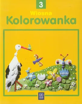 Kolorowanka 3 Wiosna - Anna Nowicka, Agnieszka Stawicka