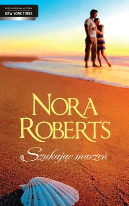 Szukając marzeń - Outlet - Nora Roberts