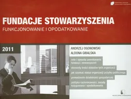 Fundacje Stowarzyszenia Funkcjonowanie i opodatkowanie - Outlet - Aldona Gibalska, Andrzej Ogonowski