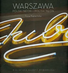 Polski neon Warszawa - Outlet - Ilona Karwińska