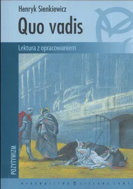 Quo vadis  lektura z opracowaniem - Outlet - Henryk Sienkiewicz