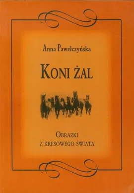 Koni żal - Outlet - Anna Pawełczyńska