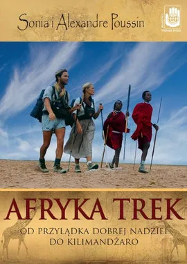 Afryka Trek - Alexandre Poussin, Sonia Poussin