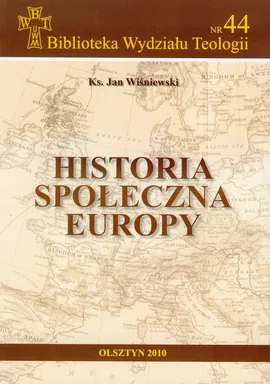 Historia społeczna Europy - Outlet - Jan Wiśniewski
